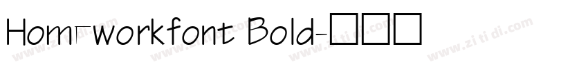 Homeworkfont Bold字体转换